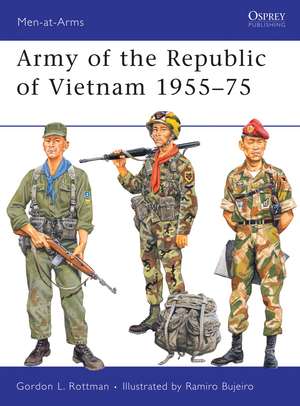 Army of the Republic of Vietnam 1955–75 de Gordon L. Rottman