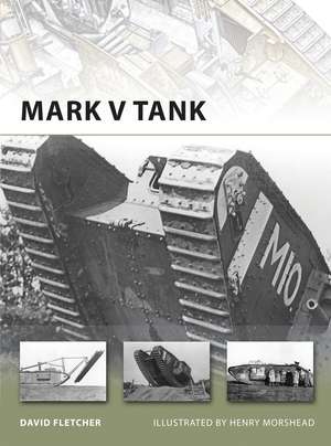 Mark V Tank de David Fletcher