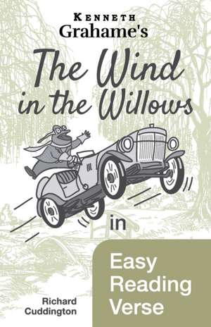 The Wind in the Willows in Easy Reading Verse de Richard Cuddington