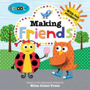 Making Friends de Roger Priddy