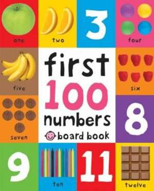 First 100 Numbers de Priddy Books