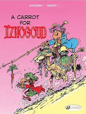 Iznogoud Vol. 5: A Carrot for Iznogoud de Rene Goscinny