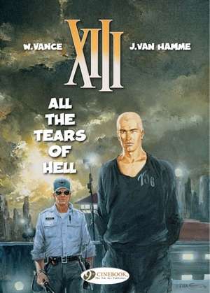 XIII Vol. 3: All the Tears of Hell de Jean Van Hamme