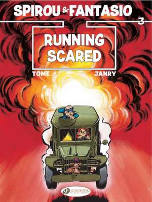 Spirou & Fantasio Vol. 3: Running Scared de Tome