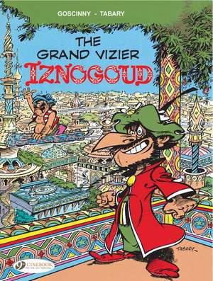 Iznogoud Vol. 9: The Grand Vizier Iznogoud de Rene Goscinny