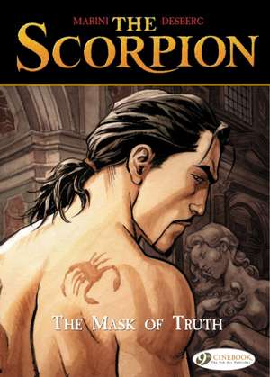 Scorpion, Vol. 7, The: The Mask of Truth de Stephen Desberg