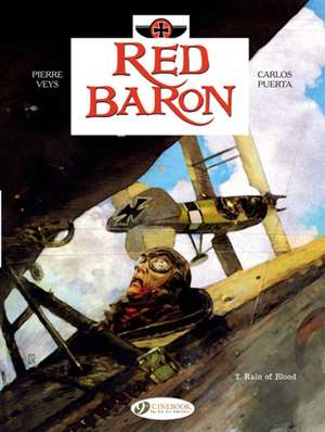 Red Baron Vol. 2: Rain of Blood de Pierre Veys