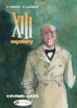 XIII Mystery Vol. 4: Colonel Amos de Alcante