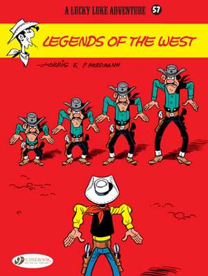 Lucky Luke Vol. 57: Legends of the West de Morris