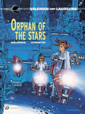 Valerian Vol. 17: Orphan of the Stars de Pierre Christin