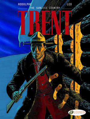 Trent Vol. 6: The Sunless Country de Leo