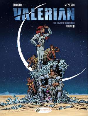 Valerian: The Complete Collection Vol. 6 de Jean-Claude Mezieres