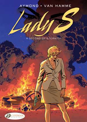 Lady S. Vol. 6: A Second of Eternity de Van Hamme