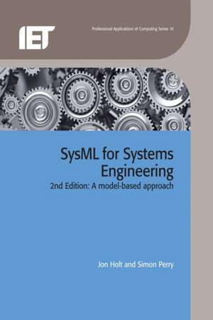 Sysml for Systems Engineering de Jon Holt