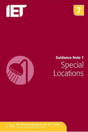 Guidance Note 7: Special Locations de The IET