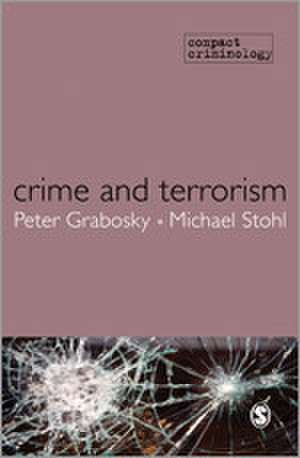 Crime and Terrorism de Peter Grabosky
