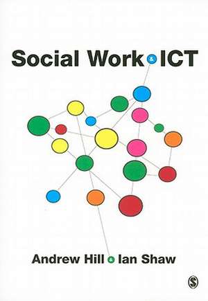 Social Work and ICT de Andrew Hill