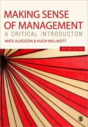 Making Sense of Management: A Critical Introduction de Mats Alvesson