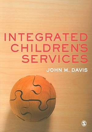 Integrated Children's Services de John Emmeus Davis