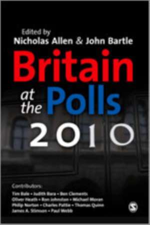 Britain at the Polls 2010 de Nicholas Allen