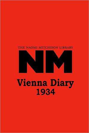 Vienna Diary 1934 de Naomi Mitchison