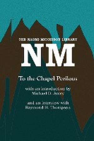 To the Chapel Perilous de Naomi Mitchison