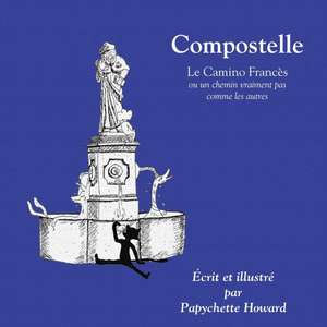 Compostelle de Papychette Howard