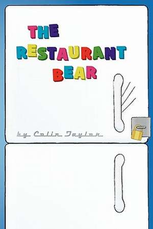 The Restaurant Bear de Colin Taylor