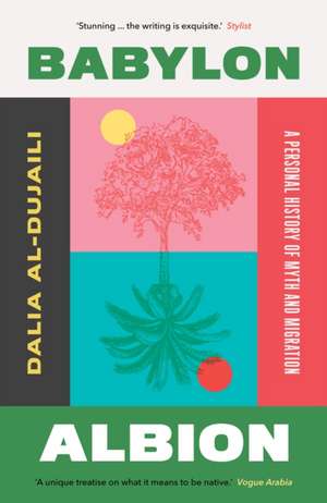 Babylon, Albion de Dalia Al-Dujaili