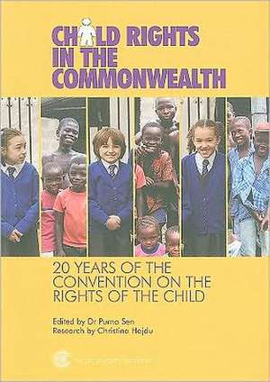 Child Rights in the Commonwealth: 20 Years of the Convention on the Rights of the Child de Christina Hajdu