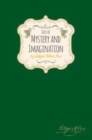 Poe, E: Tales of Mystery & Imagination