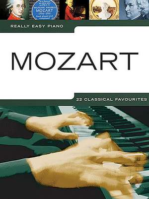 Mozart - Really Easy Piano: Great Works Arranged for Intermediate Level Clarinet Solo