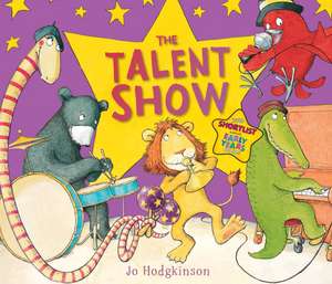 The Talent Show de Jo Hodgkinson