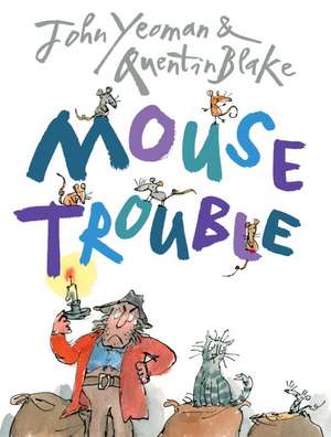 Mouse Trouble de John Yeoman