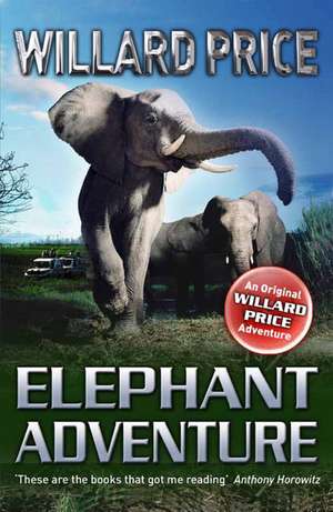 Elephant Adventure de Willard Price