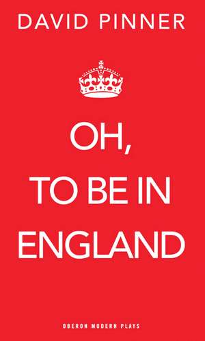 Oh, to be in England de David Pinner