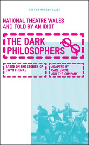 The Dark Philosophers de Carl Grose