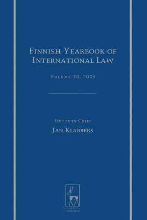 Finnish Yearbook of International Law: Volume 20, 2009 de Jan Klabbers