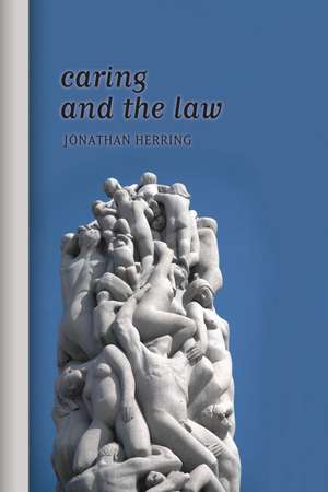 Caring and the Law de Jonathan Herring