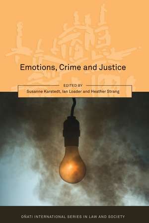 Emotions, Crime and Justice de Professor Susanne Karstedt