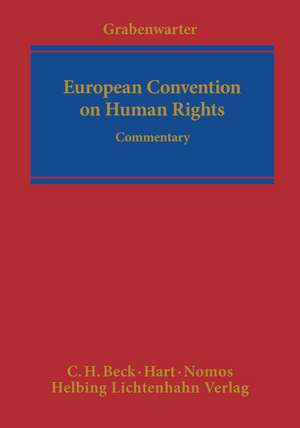 European Convention on Human Rights: Commentary de Christoph Grabenwarter