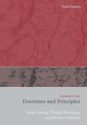 Insurance Law: Doctrines and Principles de John Lowry