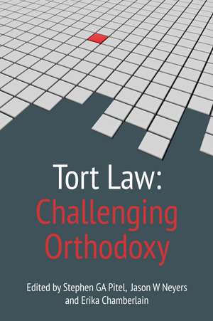 Tort Law: Challenging Orthodoxy de Stephen G.A. Pitel