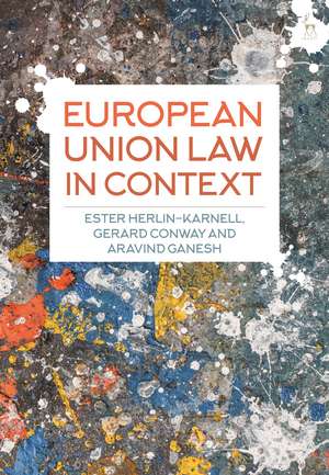 European Union Law in Context de Ester Herlin-Karnell