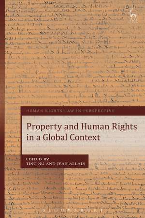 Property and Human Rights in a Global Context de Dr Ting Xu