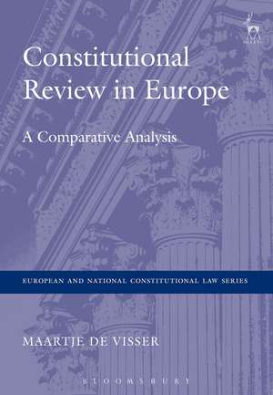 Constitutional Review in Europe: A Comparative Analysis de Dr Maartje De Visser