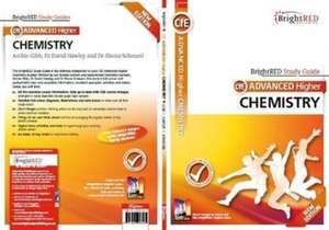 BrightRED Study Guide: Advanced Higher Chemistry New Edition de Gibb Hawley Scheuerl