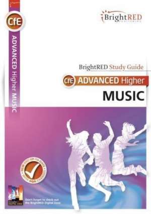 BrightRED Study Guide Advanced Higher Music de Adrian Finnerty