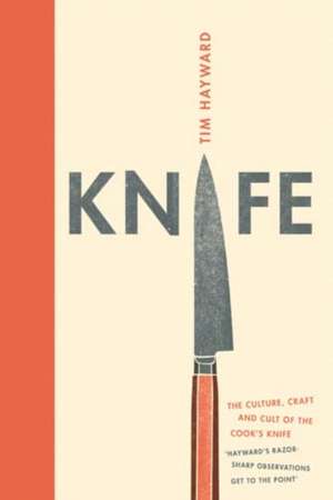 Knife de Tim Hayward