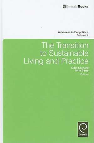 The Transition to Sustainable Living and Practice de Liam Leonard